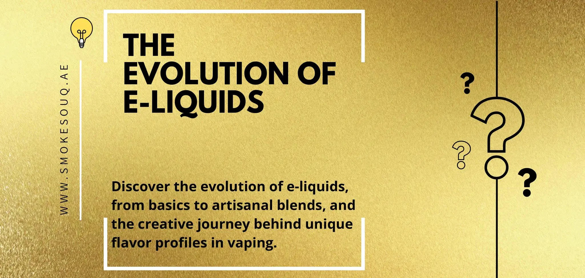 The Evolution of E-Liquids: From Basic Flavors to Artisanal Blends - SMOKE SOUQ