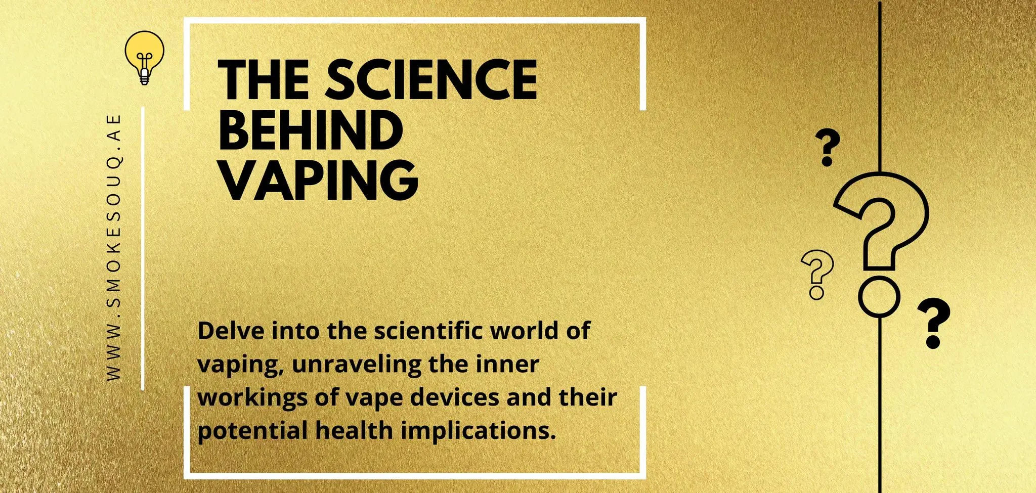 The Science Behind Vaping: How Vape Devices Work and Their Effects - SMOKE SOUQ